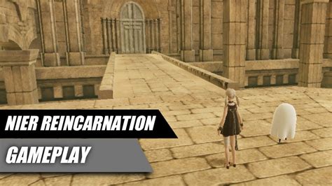 Nier Reincarnation Gameplay Youtube