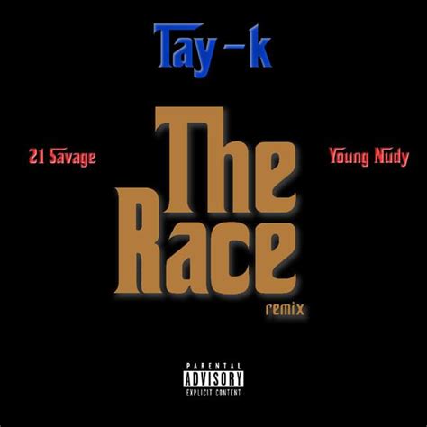 Tay K The Race Remix Lyrics Genius Lyrics