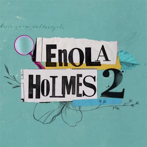 Enola Holmes Netflix Reveals Poster For The Sequel