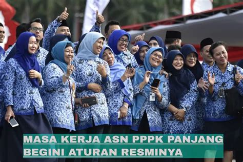 Alhamdulillah Masa Kerja Pppk Ditetapkan Pemerintah Bukan Hanya Sampai