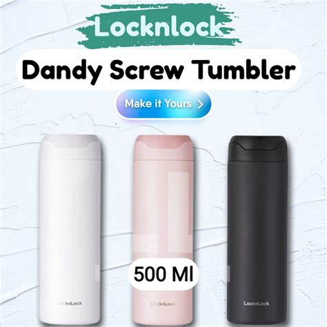 Jual LocknLock Dandy Tumbler Screw 500 ML Hot Cool Tumbler Stainless Steel Locknlock Tumblr