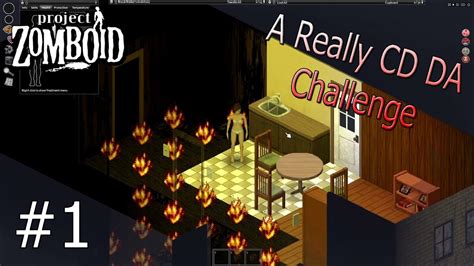 Let S Play Project Zomboid A Really CD DA Challenge Part 1 Drunk