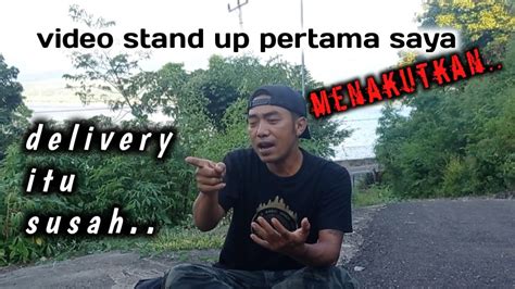 STAND UP COMEDY 2023LEBIH SUSAH BELAJAR DELIVERY DARIPADA BUAT MATERI