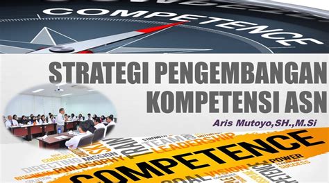Strategi Pengembangan Kompetensi Asn Bimtek Diklat Nasional