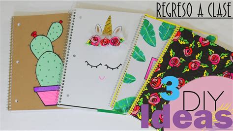 DIY 4 IDEAS FORRA DECORA FACIL TUS CUADERNOS DIY SCHOOL SUPPLIES DIY