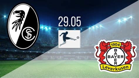 SC Freiburg VS Bayer 04 Leverkusen LIVE Streaming With Link FIFA