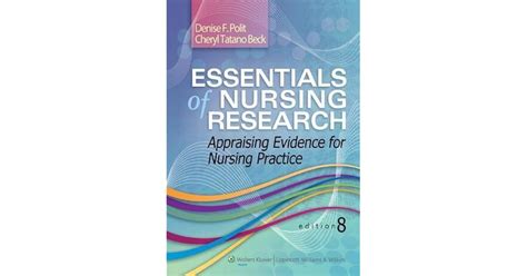 Essentials Of Nursing Research Appraising Evidence For Nursing