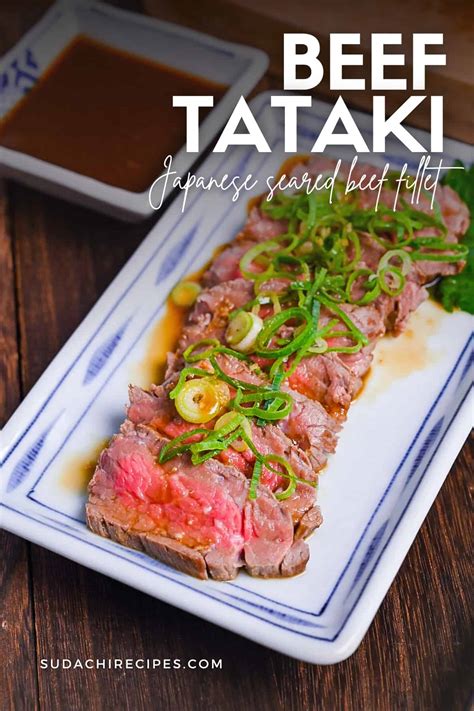 Beef Tataki (Japanese Seared Beef Fillet) - Sudachi Recipes