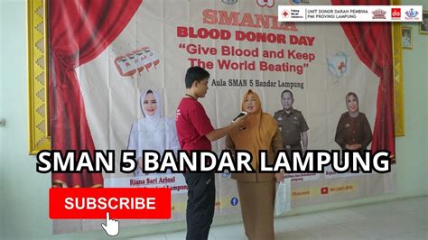 Siger Donor Darah SMA Negeri 5 Bandar Lampung 10 Juni 2024 YouTube