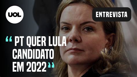 Gleisi Hoffmann PT quer ter Lula candidato à Presidência em 2022