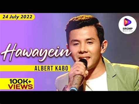 SAREGAMAPA 24 July 2022 Hawayein Albert Kabo SRGMP Music 2022