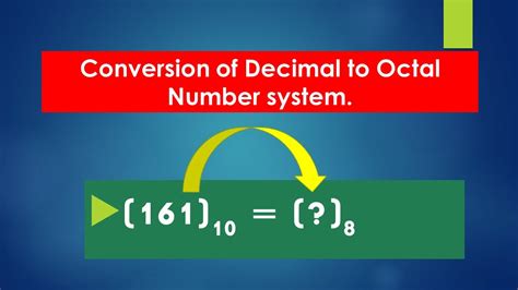 Conversion Of Decimal To Octal Number System Decimal Se Octal Me Kaise Badlein Youtube