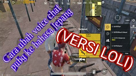 Cara Ubah Voice Chat PUBG MOBILE Versi 0 12 0 Ke Bahasa Jepang YouTube