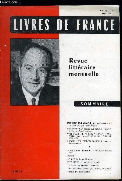 Livres De France N 5 Pierre Daninos Un Observateur Et Un Inquiet