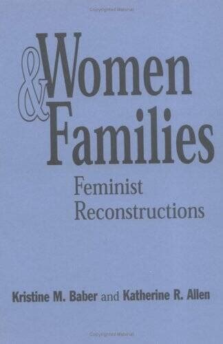 Women And Families Feminist Reconstructions Paperback Good