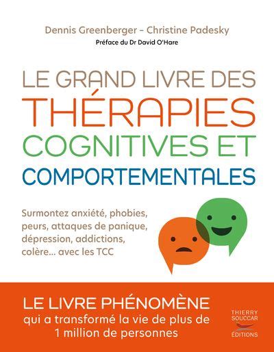 Le Grand Livre Des Th Rapies Cognitives Et Comportementales Broch