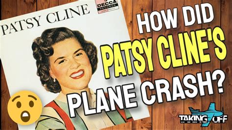 Patsy Cline Plane Crash Explained Patsycline Patsyclinecrash Youtube