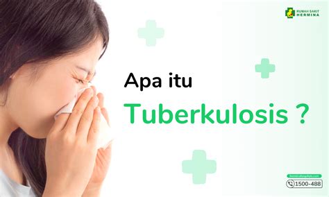 Hermina Hospitals Apa Itu Tuberkulosis