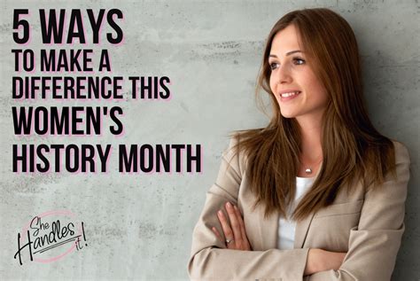 5 Ways Women In Business Can Make A Difference This Womens History