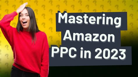 How Can I Master Amazon Ppc In 2023 As A Beginner Youtube