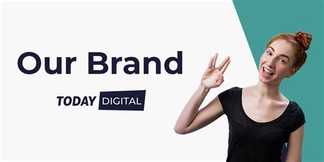 Our Brand Brand Guidelines Today Digital