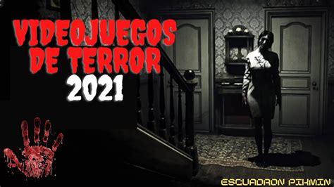 Los PRÓXIMOS JUEGOS de TERROR de este 2021 PS4 PS5 XBOX SWITCH PC