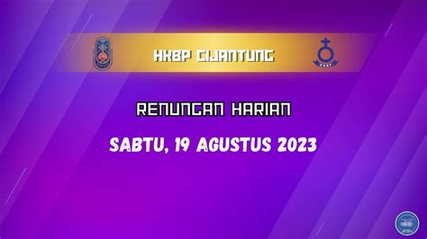 RENUNGAN HARIAN HKBP CIJANTUNG Sabtu 19 Agustus 2023 YouTube