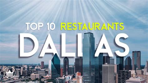 The Top Best Restaurants In Dallas Tx Usa Food Lover S