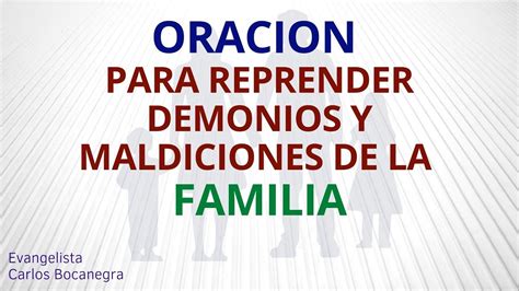 Oración para reprender demonios y maldiciones de la familia YouTube