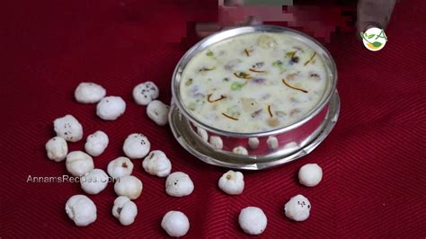 தமர வத பயசம Phool Makhana kheer Lotus Seed Payasam YouTube