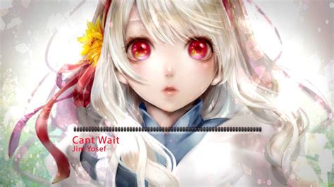 Nightcore Cant Wait Youtube