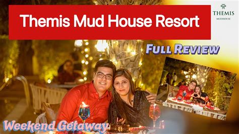 Part Themis Mud House Resort Rohtak Weekend Getaway Destination