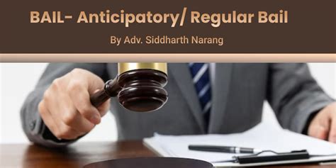 Bail Anticipatory Regular Bail Siddharth Narang