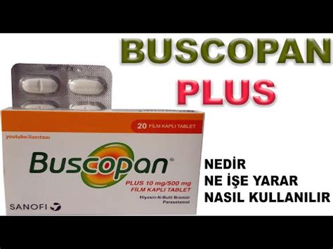 BUSCOPAN PLUS Nedir Niçin Kullanılır Nasıl Kullanılır Yan Etkileri