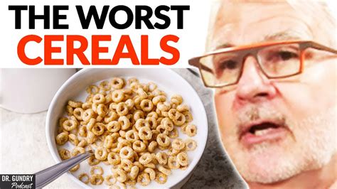 The Worst Cereals You Should Never Eat Again Dr Steven Gundry Youtube