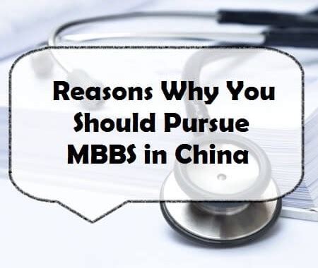 Reasons Why You Should Pursue MBBS In China