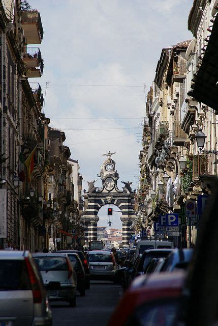 Catania Via Garibaldi Porta Garibaldi Garibaldi Gate Catania