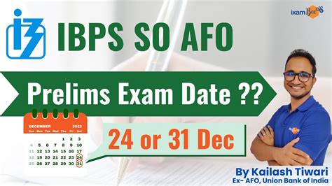 Ibps Afo 2022 23 Prelims Exam Date By Kailash Sir Youtube