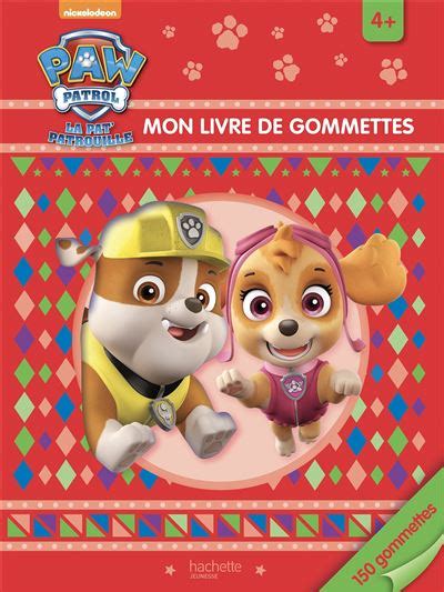 Pat Patrouille La Pat Patrouille Mon Livre De Gommettes