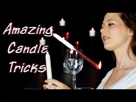 Amazing Candle Tricks Youtube Best Candles Candles Cool Science