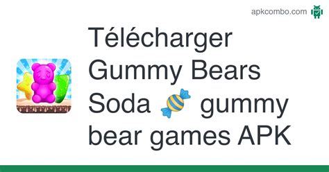 Gummy Bears Soda 🍬 gummy bear games APK (Android Game) - Télécharger ...