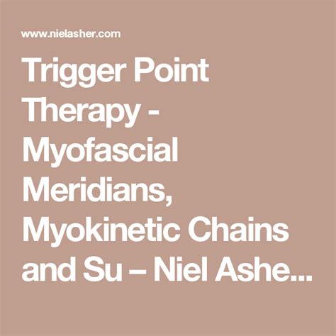 Trigger Point Therapy Myofascial Meridians Myokinetic Chains And