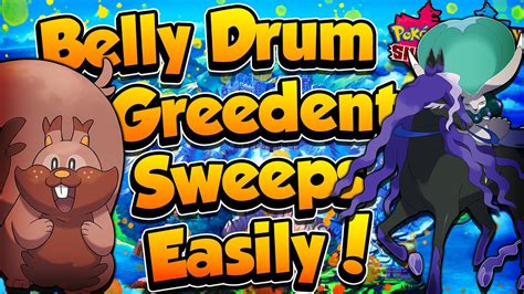 Belly Drum Greedent Sweeps Teams Pok Mon Sword And Shield