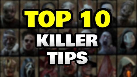 Top 10 Killer Tips And Tricks Dead By Daylight Killer Guide Tips And Tricks Youtube