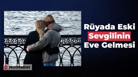 Eski sevgiliyi görmek ne anlama gelir Rüya Tabirleri ve Anlamları