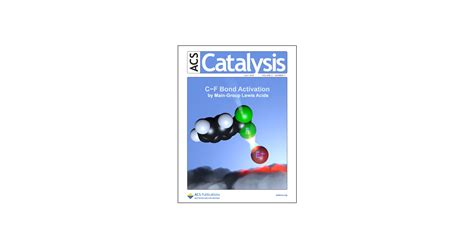 Acs Catalysis Vol 3 No 7 Acs Publications