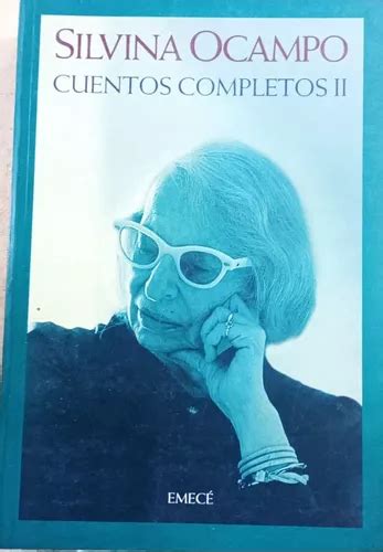 Cuentos Completos Ii De Silvina Ocampo Emec Editores Mercadolibre