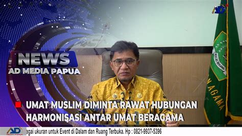 Umat Muslim Diminta Rawat Hubungan Harmonisasi Antar Umat Beragama