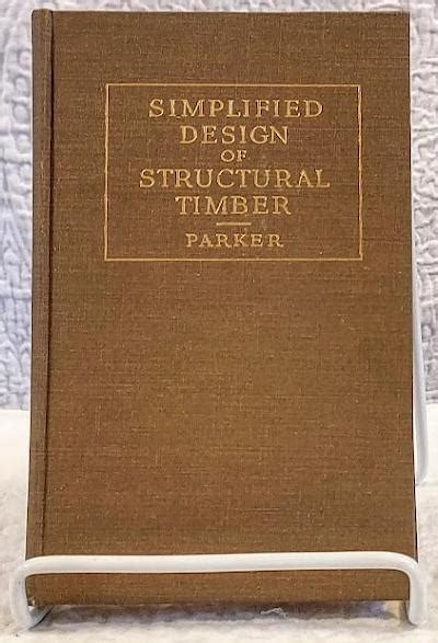 Simplified Design Of Structural Timber By Parker Harry Fine Hardcover