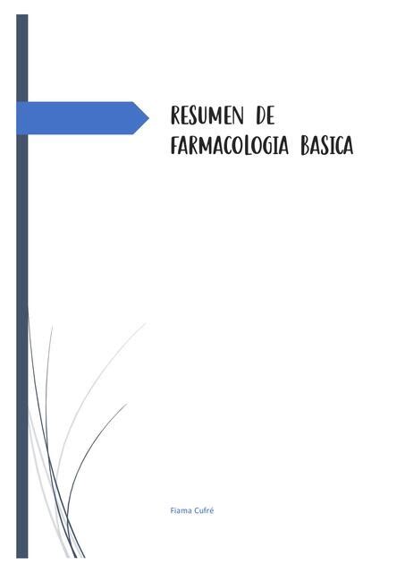 Resumen De Farmacolog A B Sica Fiama Udocz